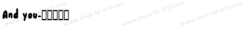 And you字体转换